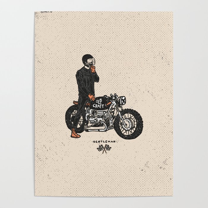 Caferacer Gentleman Poster by Old Craft | Society6