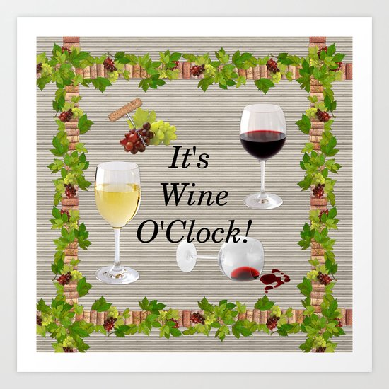 It's Wine O'Clock Art Print