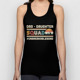Dad Daughter Squad #unbreakablebond Unisex Tank Top