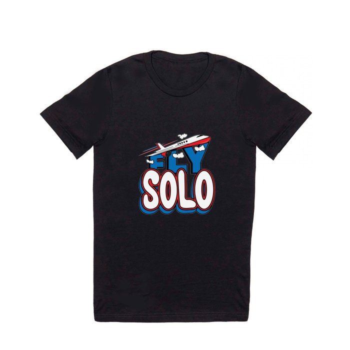 Fly Solo T Shirt