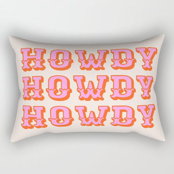 howdy howdy Rectangular Pillow | Drawing, Howdy, Typography, Pink, Modern, Western, Texas, West, Desert, Cowboy