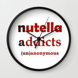 Nutella Addicts Unanonymous Wall Clock