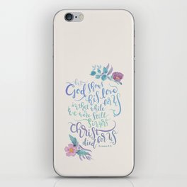 God Shows His Love For Us - Romans 5:8 iPhone Skin