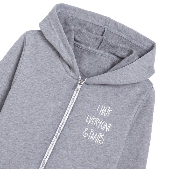 Hate Everyone Pants Funny Quote Kids Zip Hoodie by EnvyArt
