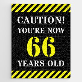 [ Thumbnail: 66th Birthday - Warning Stripes and Stencil Style Text Jigsaw Puzzle ]