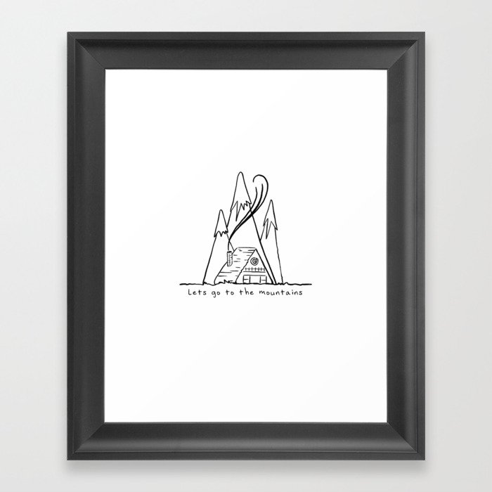 LETS GO TO MOUNTAINS Framed Art Print