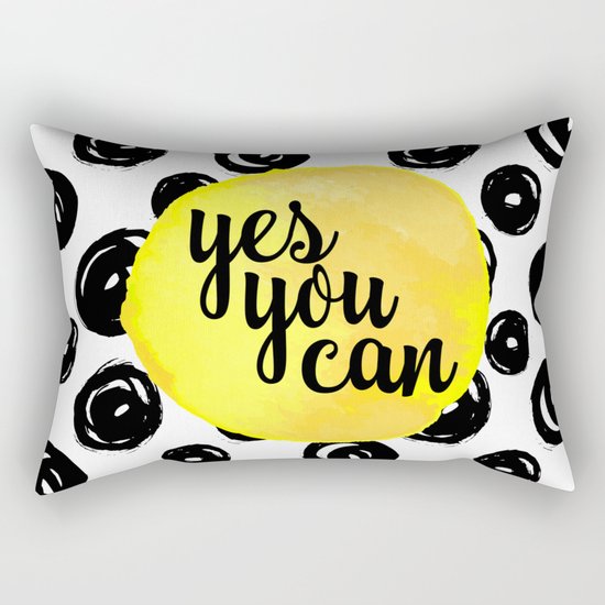 Yes You Can Quote Rectangular Pillow