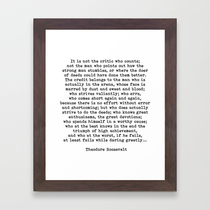 Man In The Arena Theodore Roosevelt Quote Framed Art Print By Theartshed Society6