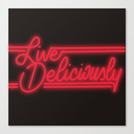 Live Deliciously Red Neon Canvas Print