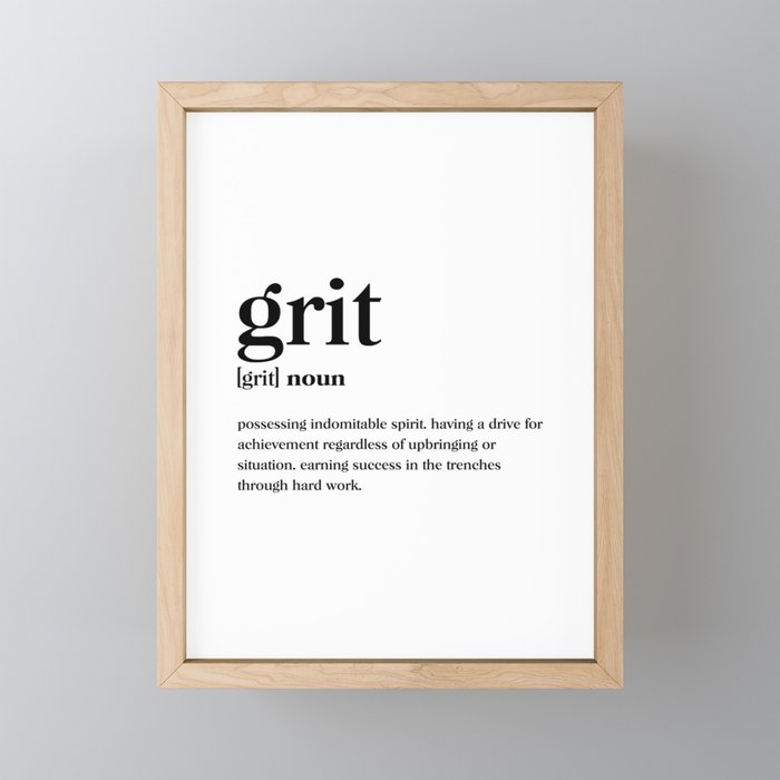 Grit Definition Framed Mini Art Print by Standard Prints / Posters