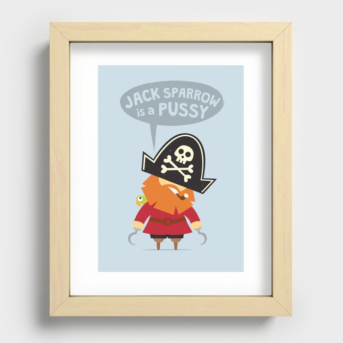 Jack Sparrow is a PUSSY Recessed Framed Print