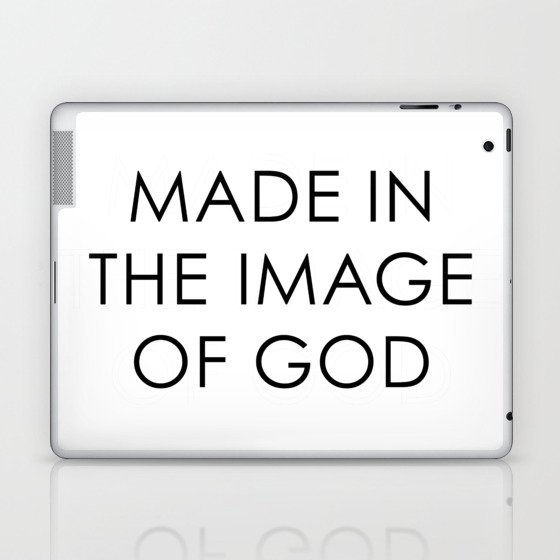 Made in the image of God Laptop & iPad Skin