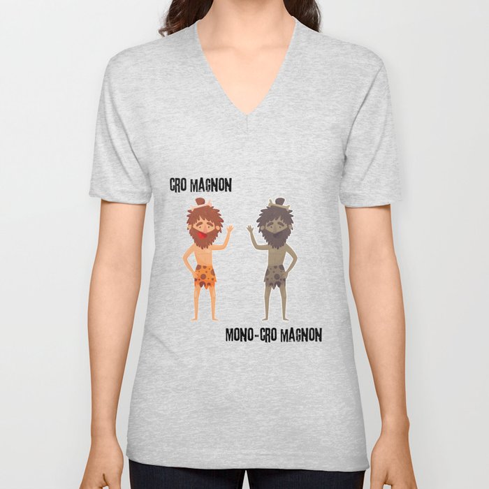 Cro Magnon vs Mono-Cro Magnon V Neck T Shirt