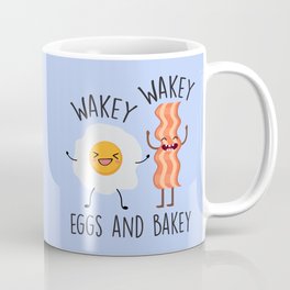 Wakey Wakey Eggs And Bakey, Funny, Saying Coffee Mug