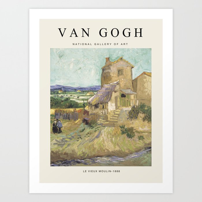 Exhibition poster-Van Gogh-Le Vieux Moulin. Art Print
