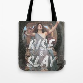 Rise and Slay Tote Bag