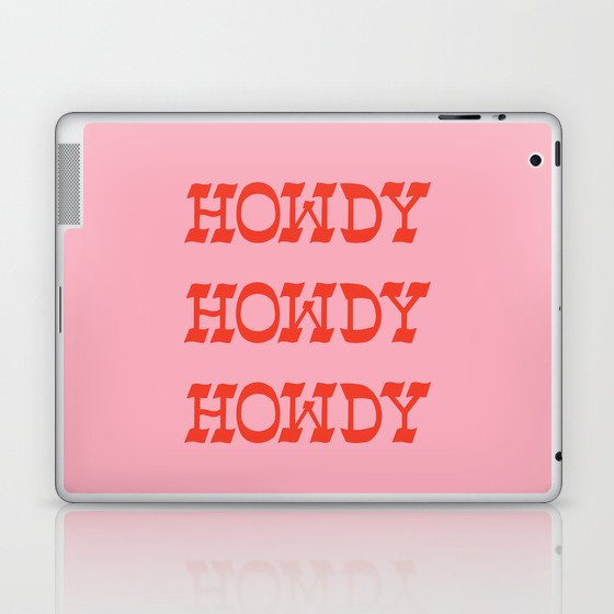 Howdy Howdy!  Pink and Red Laptop & iPad Skin