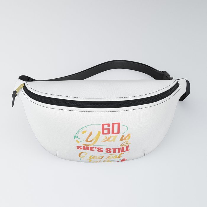 60th Wedding Anniversary 60 Years and She's Still My Greatest Catch Anniversary Gift for Wife Fanny Pack
