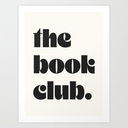 the book club. Art Print