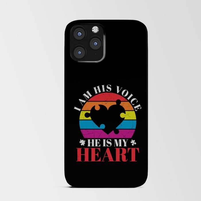 I Am His Voice He Is My Heart Autism iPhone Card Case