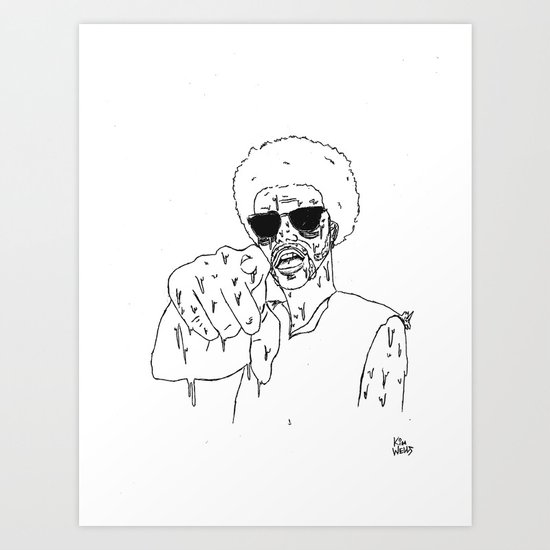 Does He Look Like a Bitch? Art Print
