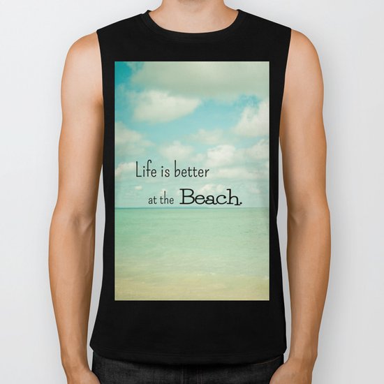 Life is Better at the Beach Biker Tank