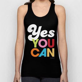 YES YOU CAN Tank Top