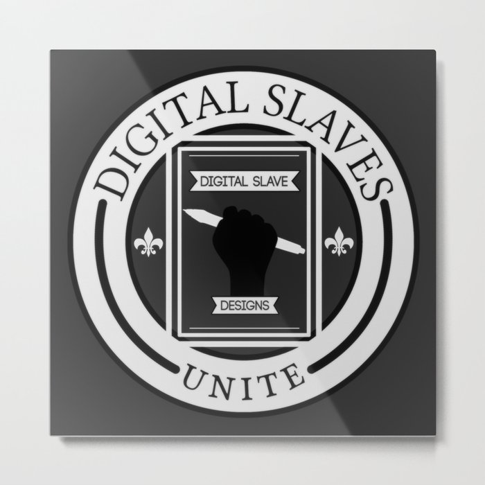 Digital Slaves Unite Metal Print