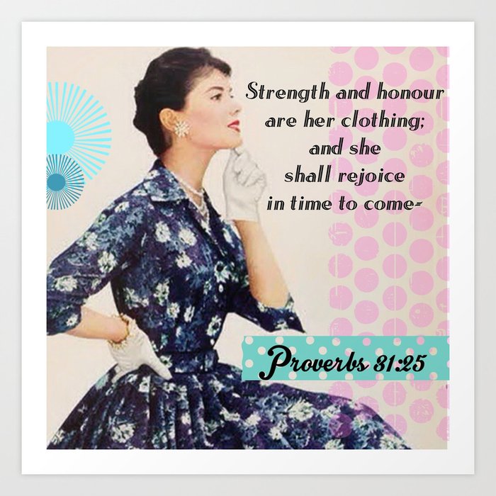 Proverbs 31 25 Strength And Honor Are Her Clothing Vintage