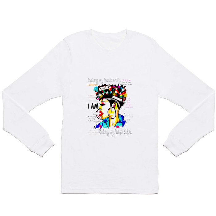 ARTFIRMATION COLLECTION- LIVING MY BEST LIFE Long Sleeve T Shirt