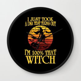 I'm 100% That Witch Halloween Wall Clock