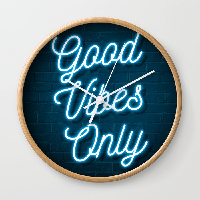 Good Vibes Only Neon Wall Clock By Mr Ick Society6