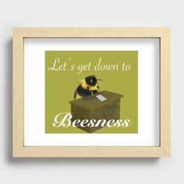 Let's get down to Beesness Recessed Framed Print