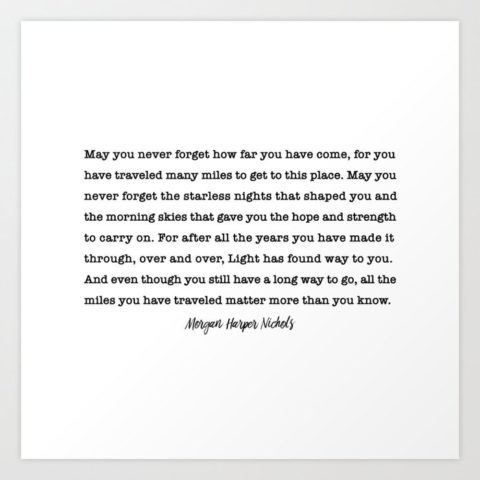 Morgan Harper Nichols Quote May You Never Forget Art Print By Socoart Society6