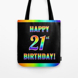 [ Thumbnail: Fun, Colorful, Rainbow Spectrum “HAPPY 21st BIRTHDAY!” Tote Bag ]