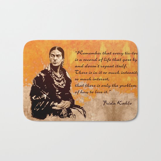 FRIDA KAHLO - the mistress of ARTs - quote Bath Mat