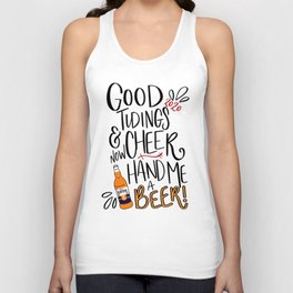 Now, hand me a beer! (Black) Unisex Tank Top