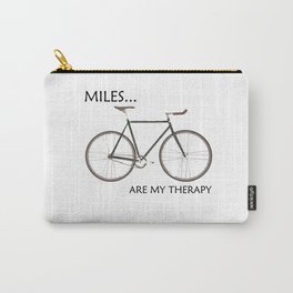 Miles Are My Therapy Carry-All Pouch | Mountainbike, Velo, Machine, Meditation, Bikes, Therapy, Stress, Cycling, Psychiatrist, Anxiety 