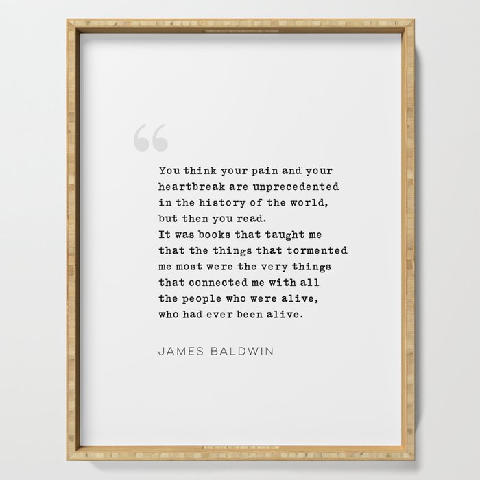 James Baldwin Quote on Books Serving Tray