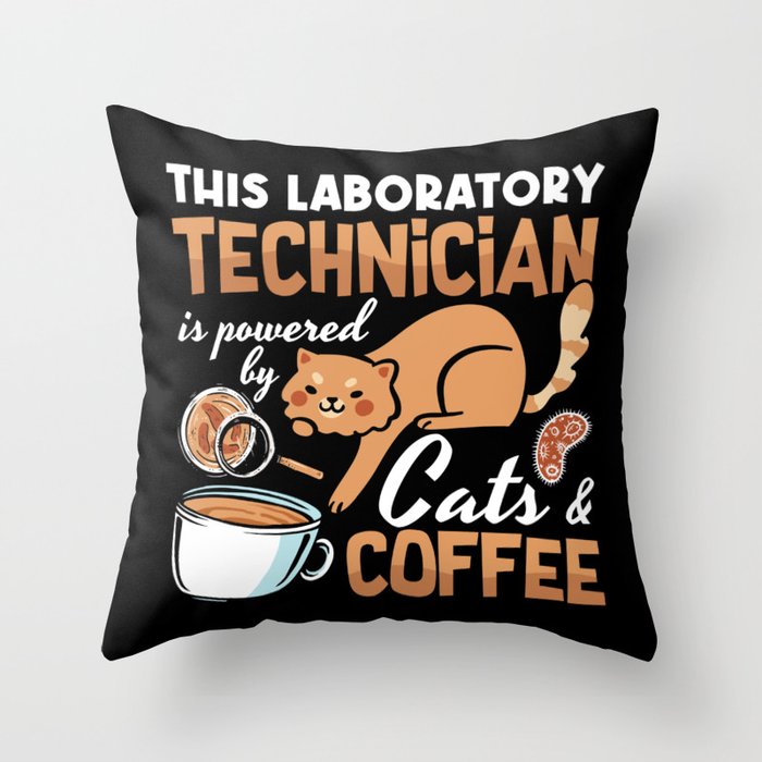 Laboratory Technician Cats Coffee Science Lab Tech Throw Pillow