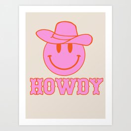 Happy Smiley Face Says Howdy - Western Aesthetic Art Print