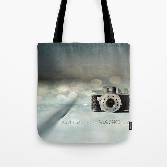 ...and then, the MAGIC happened... Tote Bag