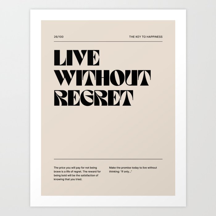 Live Without Regret Motivational Poster Quote Art Print