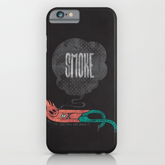 Smoke! iPhone & iPod Case
