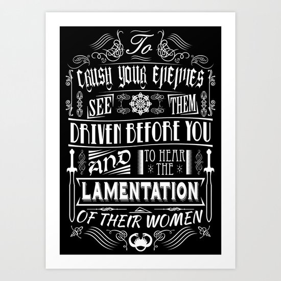 What is best in life... Art Print