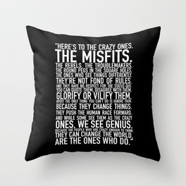 Here's to the crazy ones (Black) by Brian Vegas Throw Pillow