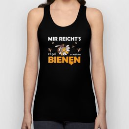 I've Had Enough, I Go To My Bees Beekeeper Unisex Tank Top