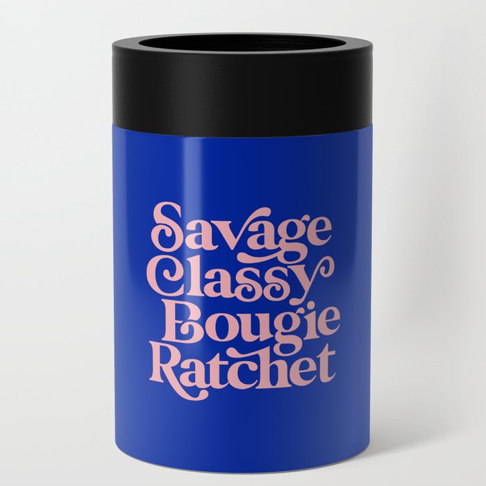 Savage Classy Bougie Ratchet Can Cooler