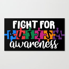 Fight For Autism Awareness Canvas Print