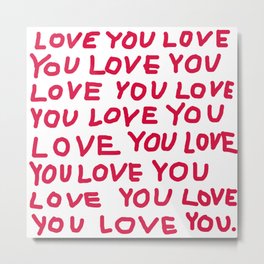 Red and white love text Metal Print | Simple, Loveyou, Pop Art, Contrast, Digital, Type, Graphicdesign, 14Thfebruary, Typography, Greetings 